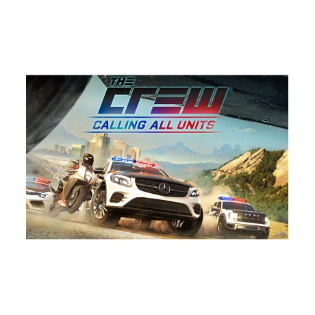 Игра для ПК The Crew Calling All Units [UB_1962] (электронный кл...